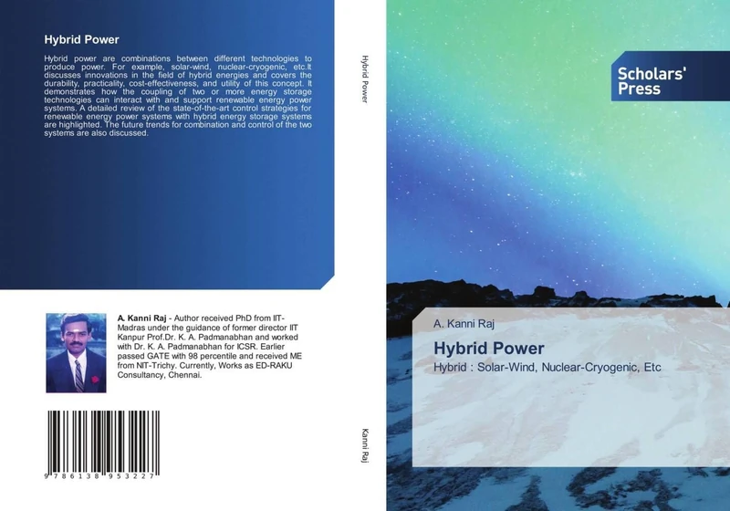Hybrid Power: Hybrid : Solar-Wind, Nuclear-Cryogenic, Etc