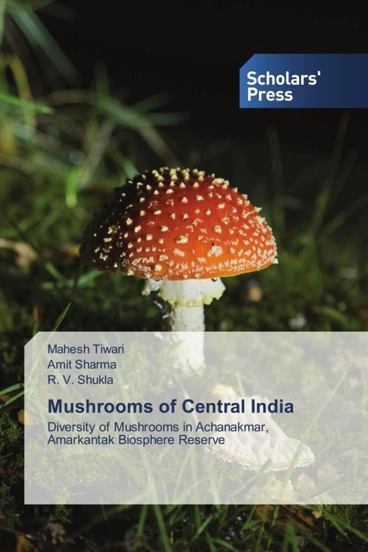 Mushrooms of Central India: Diversity of Mushrooms in Achanakmar, Amarkantak Biosphere Reserve - Image 1