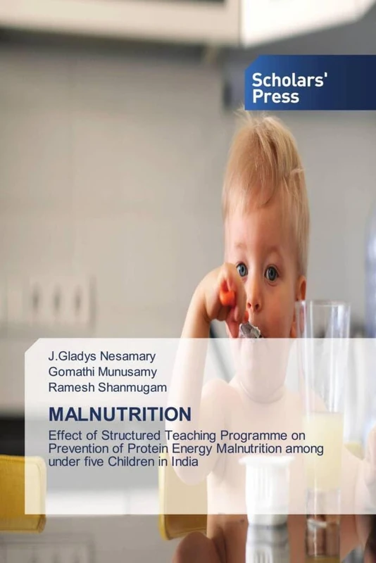 MALNUTRITION: Effect of Structured Teaching Programme on Prevention of Protein Energy Malnutrition among under five Children in India
