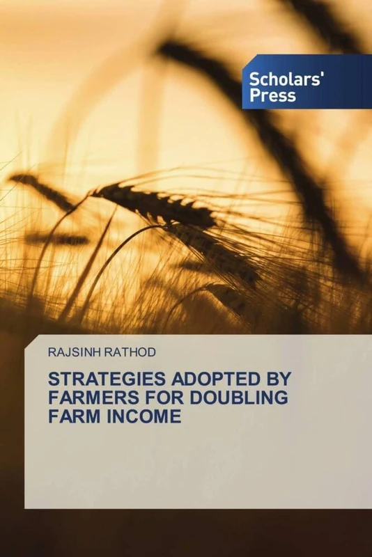 STRATEGIES ADOPTED BY FARMERS FOR DOUBLING FARM INCOME - Image 1