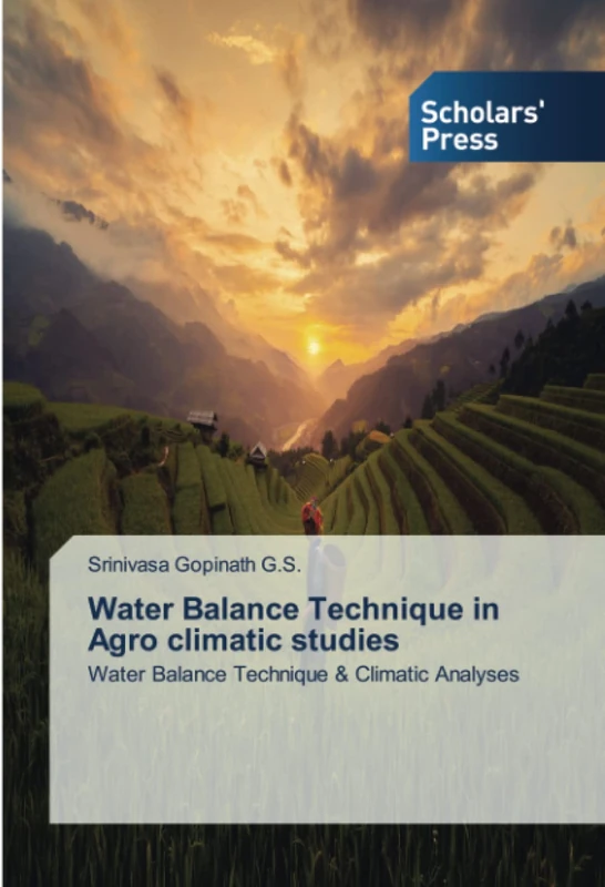 Water Balance Technique in Agro climatic studies: Water Balance Technique & Climatic Analyses