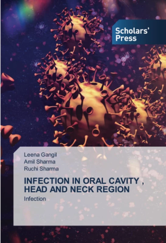 INFECTION IN ORAL CAVITY , HEAD AND NECK REGION: Infection