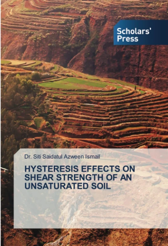 HYSTERESIS EFFECTS ON SHEAR STRENGTH OF AN UNSATURATED SOIL