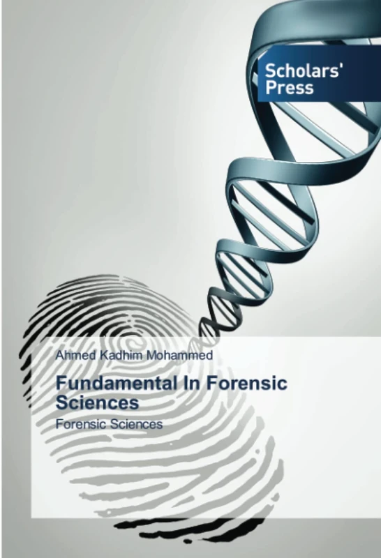 Fundamental In Forensic Sciences: Forensic Sciences - Image 1