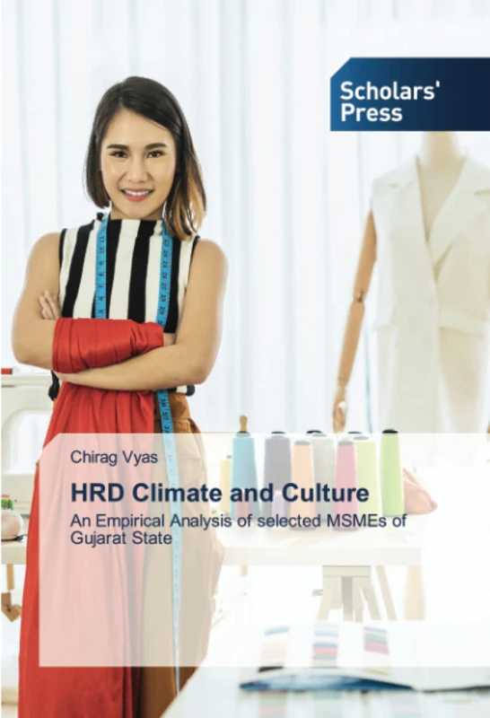 HRD Climate and Culture: An Empirical Analysis of selected MSMEs of Gujarat State