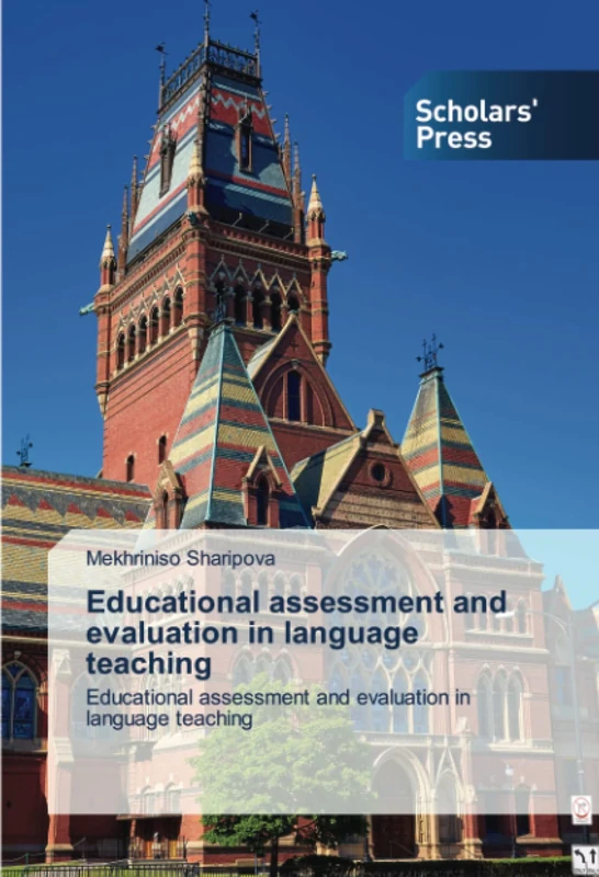 Educational assessment and evaluation in language teaching: Educational assessment and evaluation in language teaching