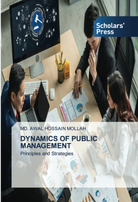 DYNAMICS OF PUBLIC MANAGEMENT: Principles and Strategies
