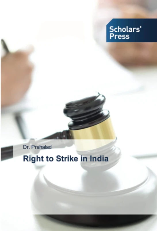 Right to Strike in India