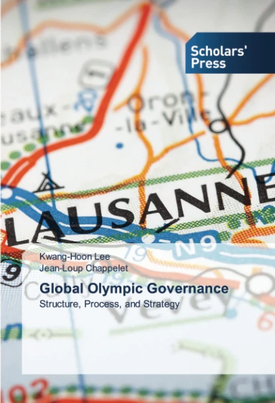 Global Olympic Governance: Structure, Process, and Strategy