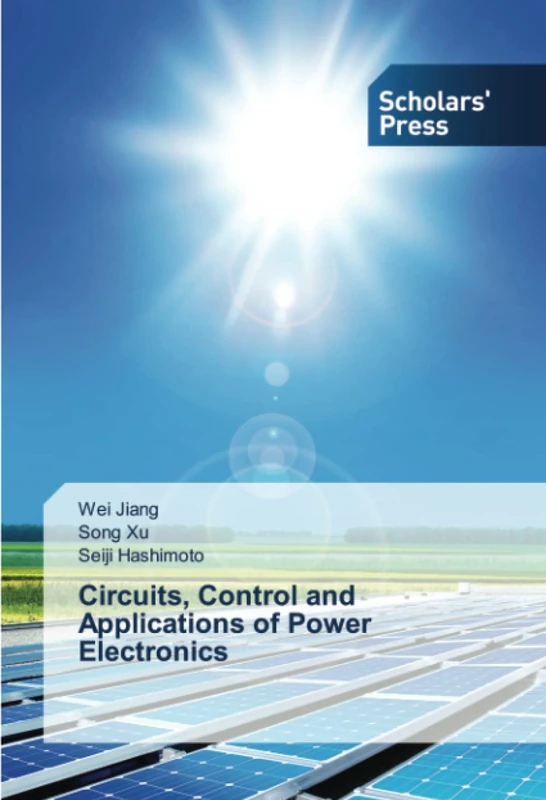 Circuits, Control and Applications of Power Electronics