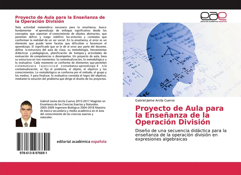 Proyecto de Aula para la Enseñanza de la Operación División: Diseño de una secuencia didáctica para la enseñanza de la operación división en expresiones algebraicas