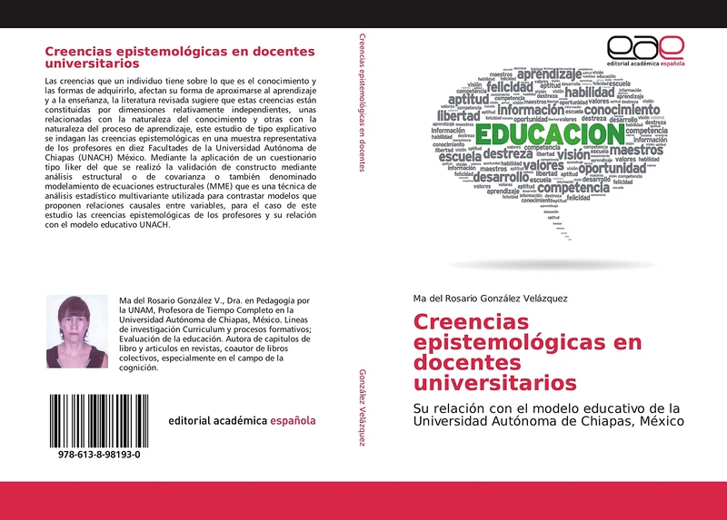 Creencias epistemológicas en docentes universitarios: Su relación con el modelo educativo de la Universidad Autónoma de Chiapas, México