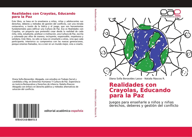 Realidades con Crayolas, Educando para la Paz: Juegos para enseñarle a niños y niñas derechos, deberes y gestión del conflicto