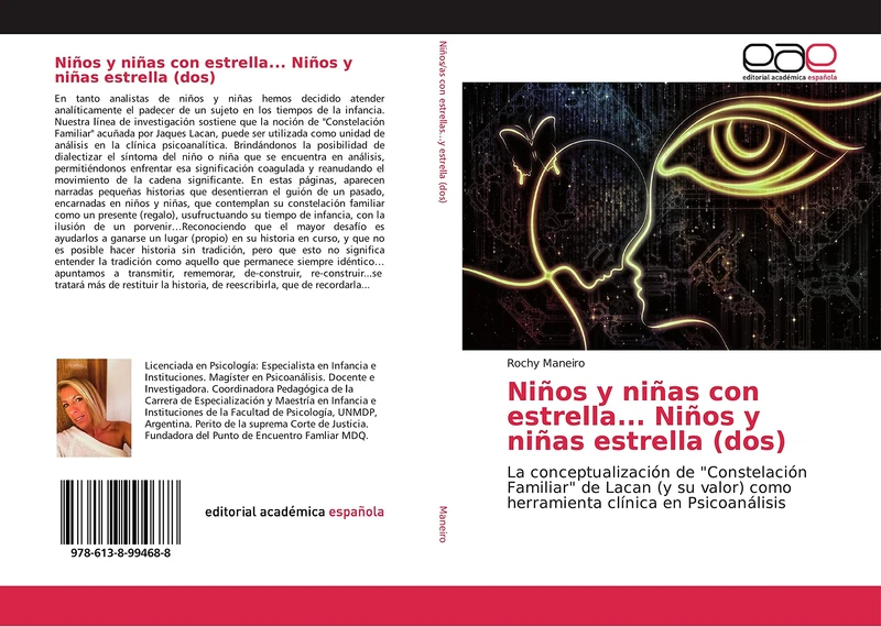 Niños y niñas con estrella... Niños y niñas estrella (dos): La conceptualización de "Constelación Familiar" de Lacan (y su valor) como herramienta clínica en Psicoanálisis - Image 1