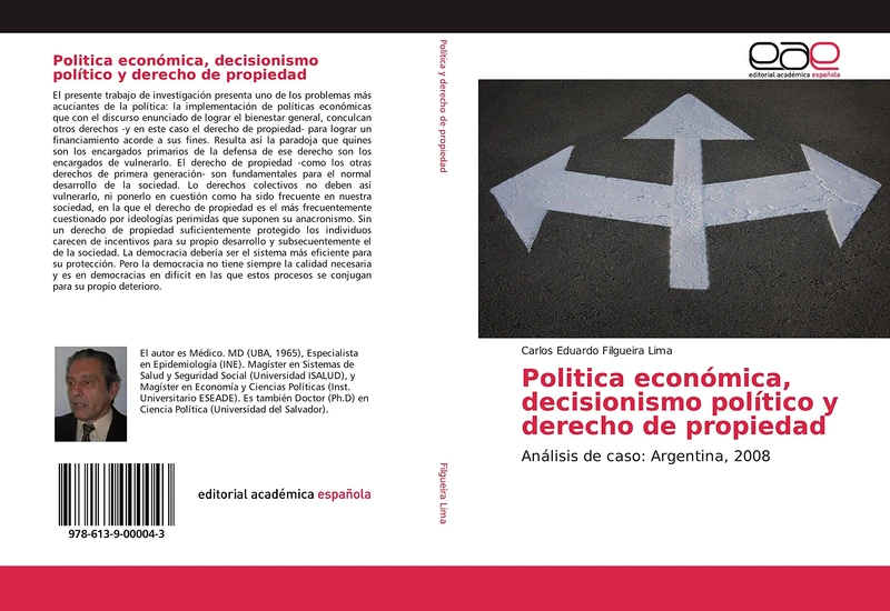 Politica económica, decisionismo político y derecho de propiedad: Análisis de caso: Argentina, 2008