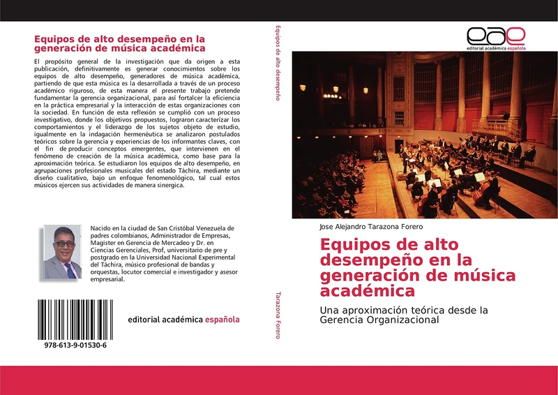 Equipos de alto desempeño en la generación de música académica: Una aproximación teórica desde la Gerencia Organizacional