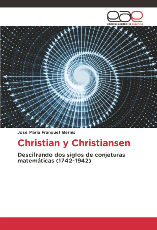 Christian y Christiansen: Descifrando dos siglos de conjeturas matemáticas (1742-1942) - Image 1