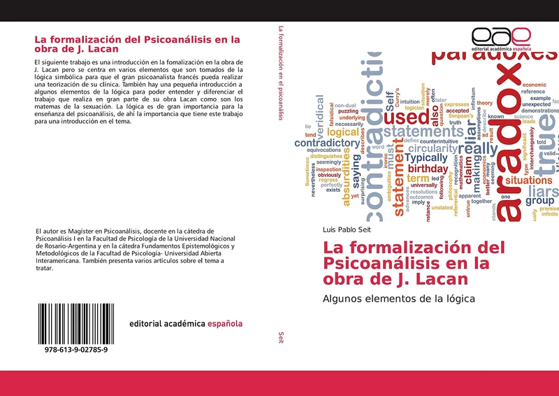 La formalización del Psicoanálisis en la obra de J. Lacan: Algunos elementos de la lógica