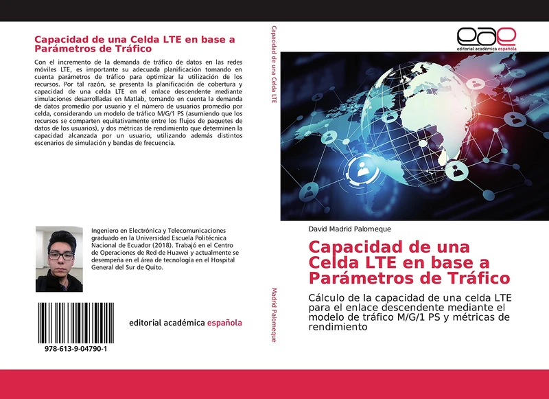 Capacidad de una Celda LTE en base a Parámetros de Tráfico: Cálculo de la capacidad de una celda LTE para el enlace descendente mediante el modelo de tráfico M/G/1 PS y métricas de rendimiento