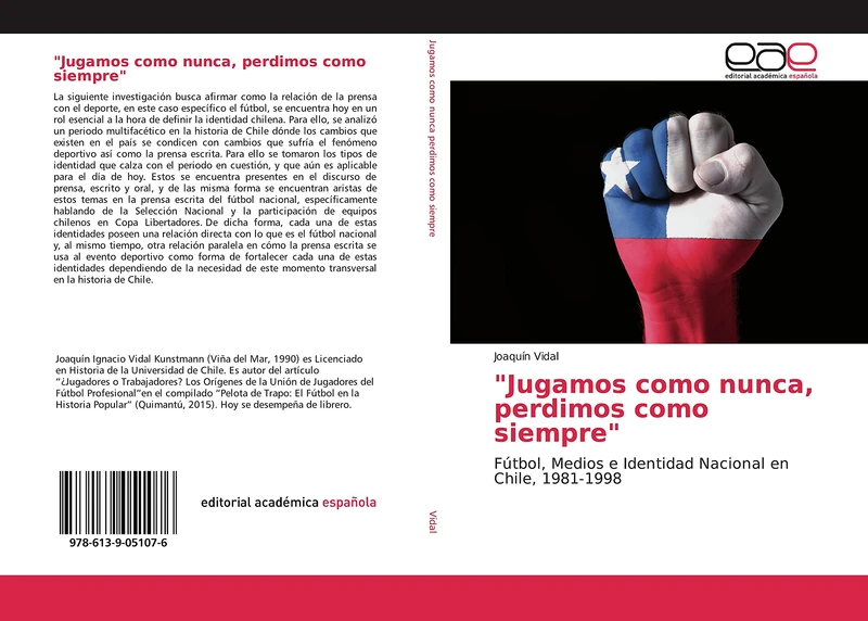 "Jugamos como nunca, perdimos como siempre": Fútbol, Medios e Identidad Nacional en Chile, 1981-1998 - Image 1