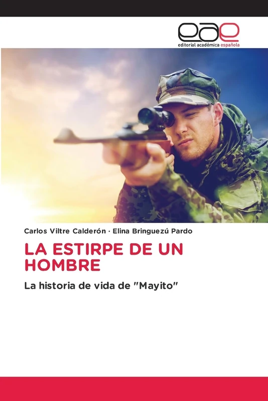 LA ESTIRPE DE UN HOMBRE: La historia de vida de "Mayito" - Image 1