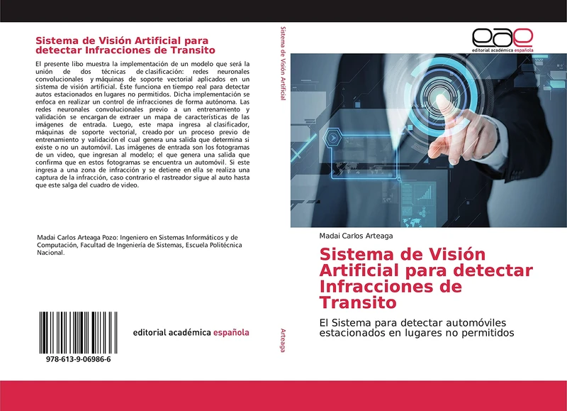 Sistema de Visión Artificial para detectar Infracciones de Transito: El Sistema para detectar automóviles estacionados en lugares no permitidos