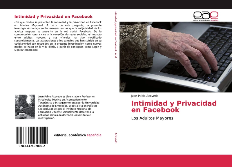 Intimidad y Privacidad en Facebook: Los Adultos Mayores