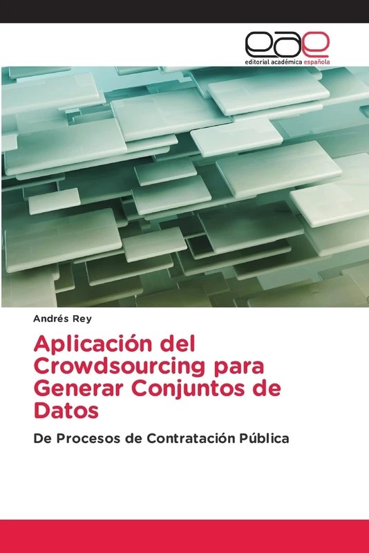Aplicación del Crowdsourcing para Generar Conjuntos de Datos: De Procesos de Contratación Pública