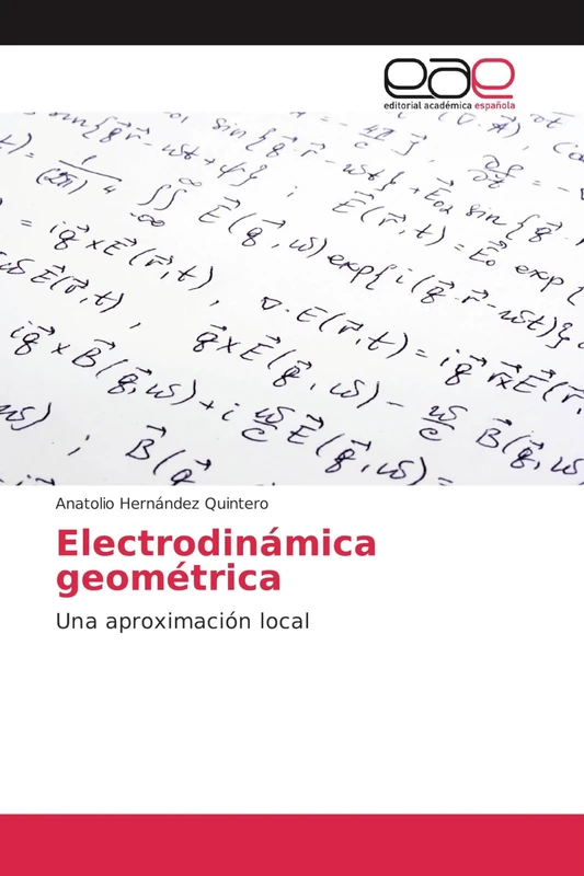 Electrodinámica geométrica: Una aproximación local
