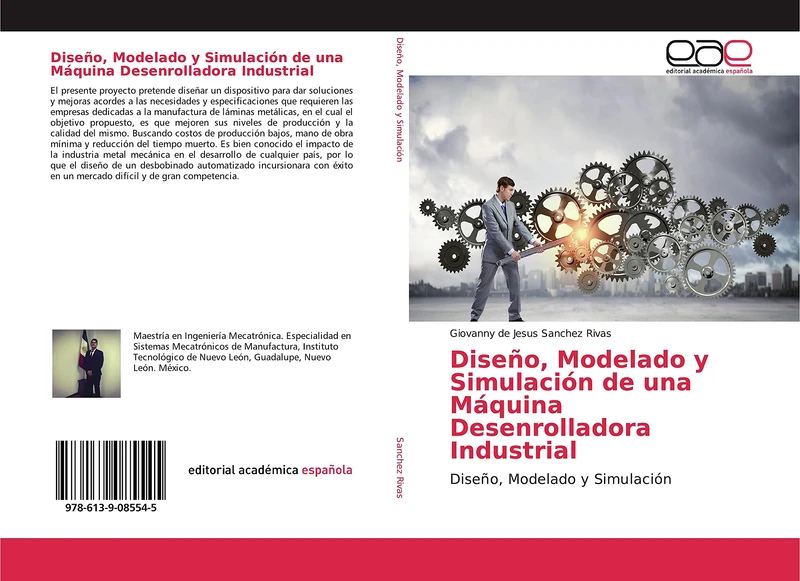 Diseño, Modelado y Simulación de una Máquina Desenrolladora Industrial: Diseño, Modelado y Simulación - Image 1