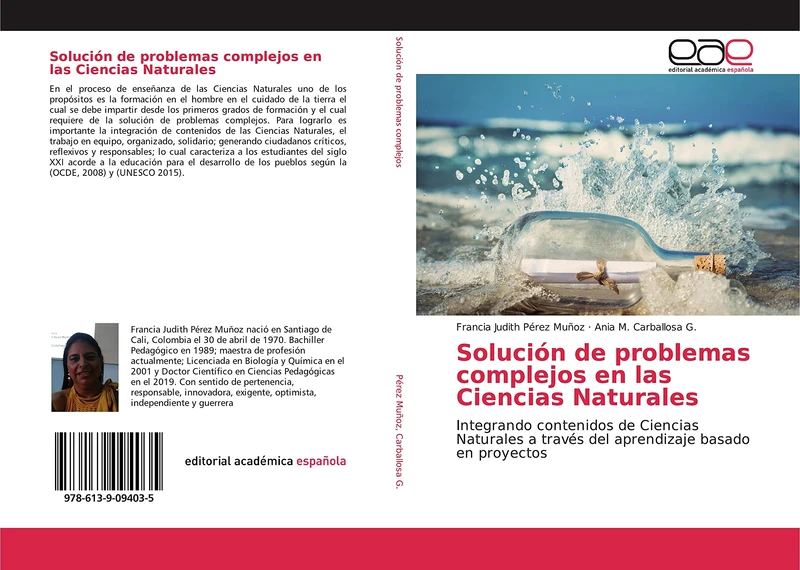 Solución de problemas complejos en las Ciencias Naturales: Integrando contenidos de Ciencias Naturales a través del aprendizaje basado en proyectos