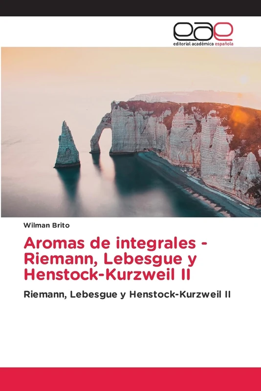 Aromas de integrales - Riemann, Lebesgue y Henstock-Kurzweil II: Riemann, Lebesgue y Henstock-Kurzweil II