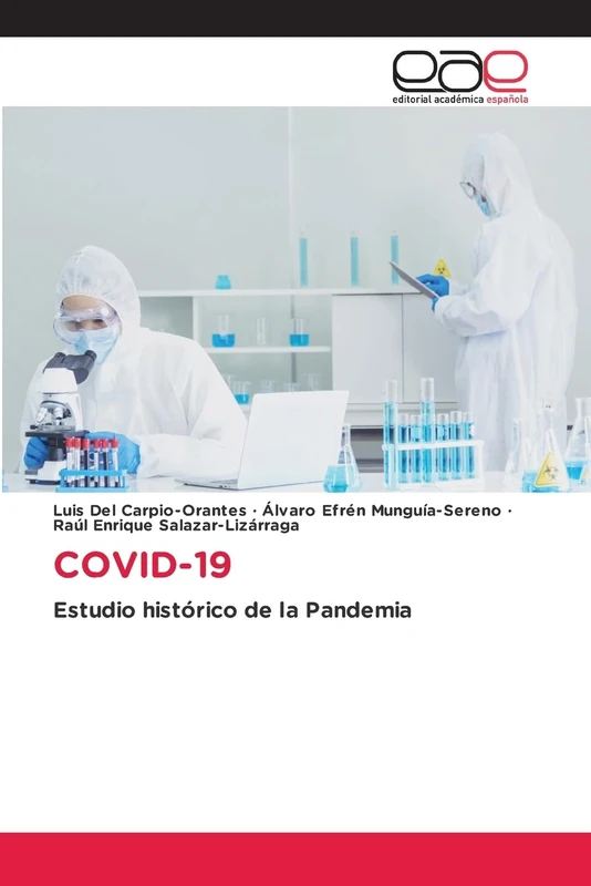 COVID-19: Estudio histórico de la Pandemia