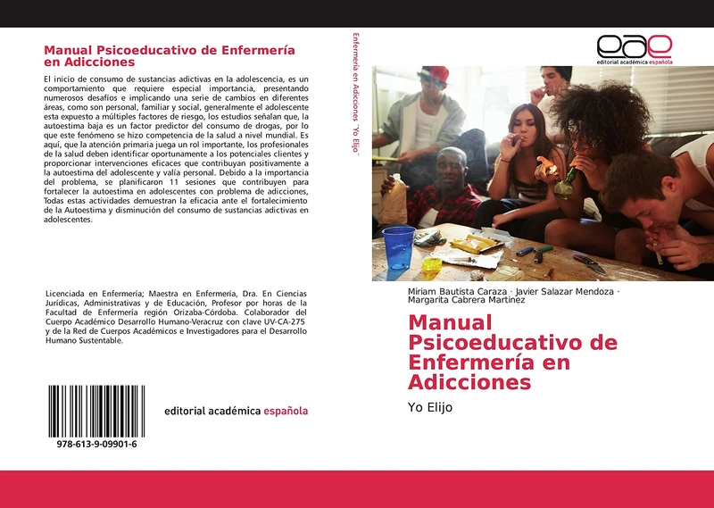 Manual Psicoeducativo de Enfermería en Adicciones: Yo Elijo