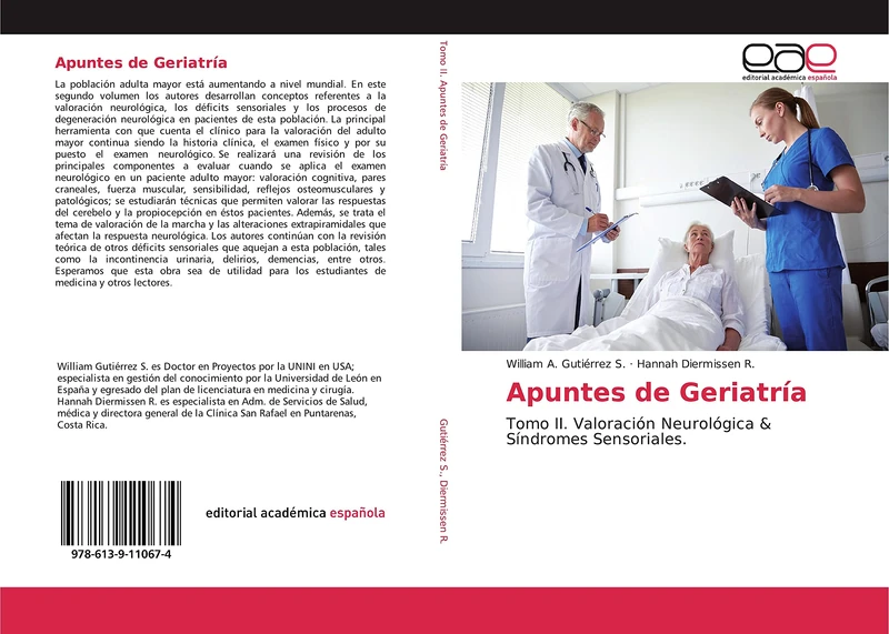 Apuntes de Geriatría: Tomo II. Valoración Neurológica & Síndromes Sensoriales.