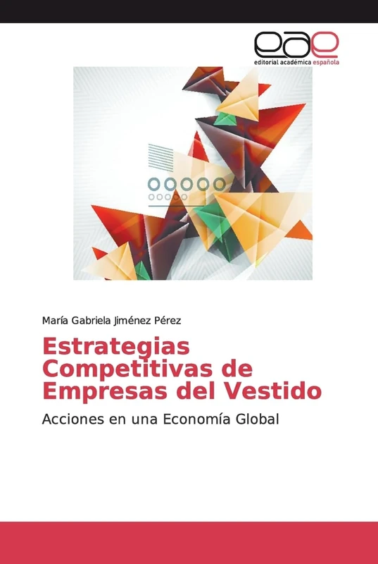 Estrategias Competitivas de Empresas del Vestido: Acciones en una Economía Global