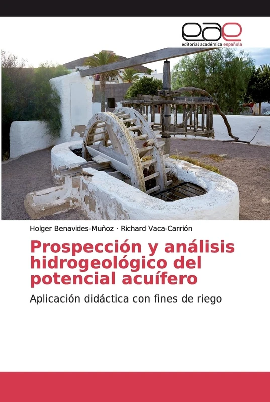 Prospección y análisis hidrogeológico del potencial acuífero: Aplicación didáctica con fines de riego