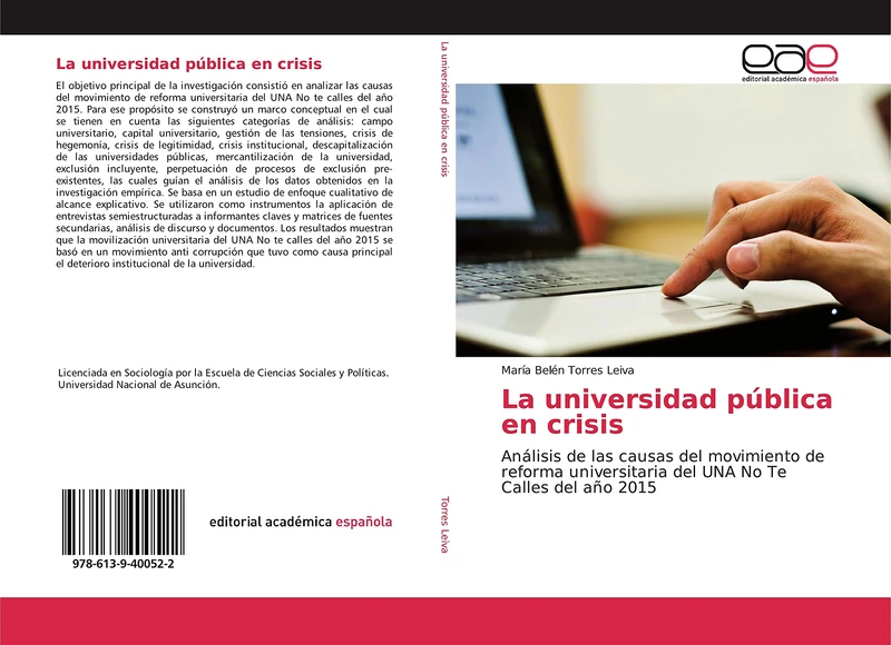 La universidad pública en crisis: Análisis de las causas del movimiento de reforma universitaria del UNA No Te Calles del año 2015