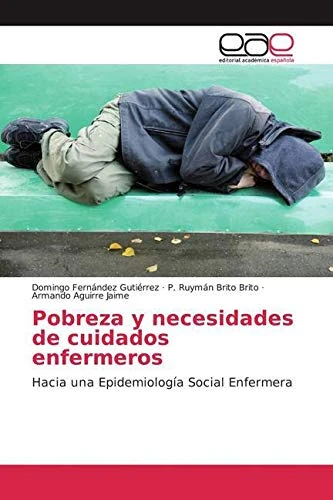 Pobreza y necesidades de cuidados enfermeros: Hacia una Epidemiología Social Enfermera - Image 1