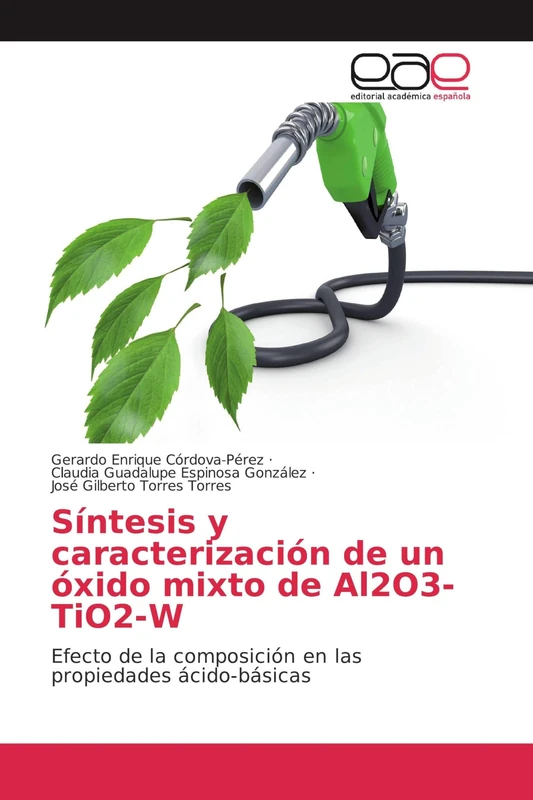 Síntesis y caracterización de un óxido mixto de Al2O3-TiO2-W: Efecto de la composición en las propiedades ácido-básicas