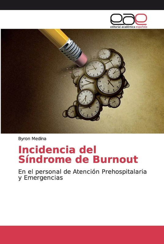 Incidencia del Síndrome de Burnout: En el personal de Atención Prehospitalaria y Emergencias - Image 1