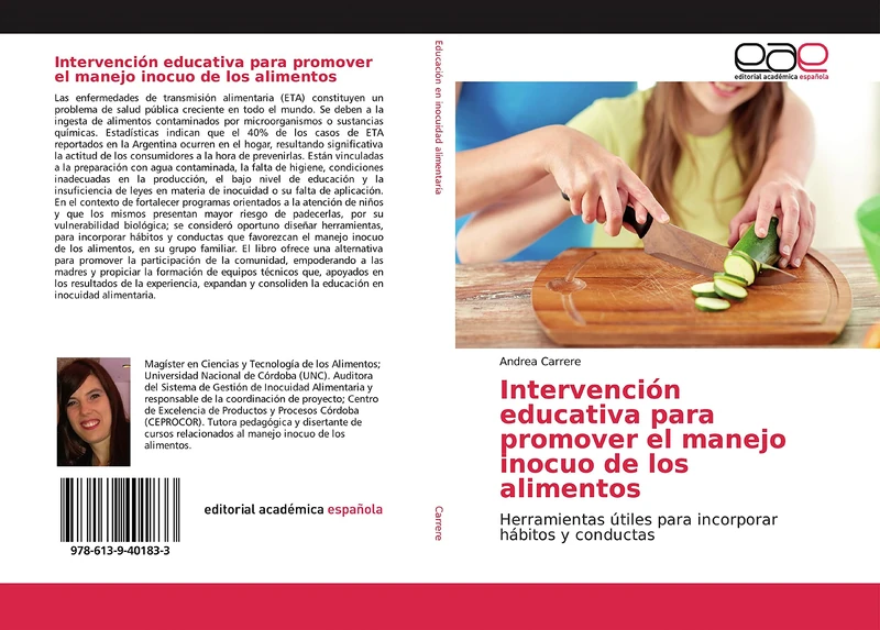 Intervención educativa para promover el manejo inocuo de los alimentos: Herramientas útiles para incorporar hábitos y conductas