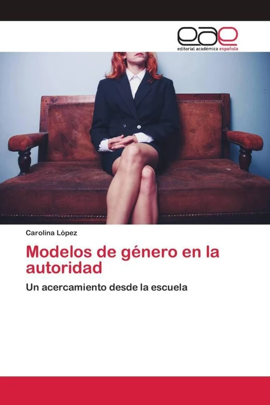 Modelos de género en la autoridad: Un acercamiento desde la escuela