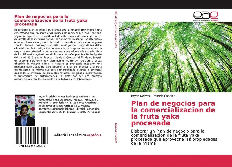 Plan de negocios para la comercializacion de la fruta yaka procesada: Elaborar un Plan de negocio para la comercialización de la fruta yaka procesada que aproveche las propiedades de la misma - Image 1