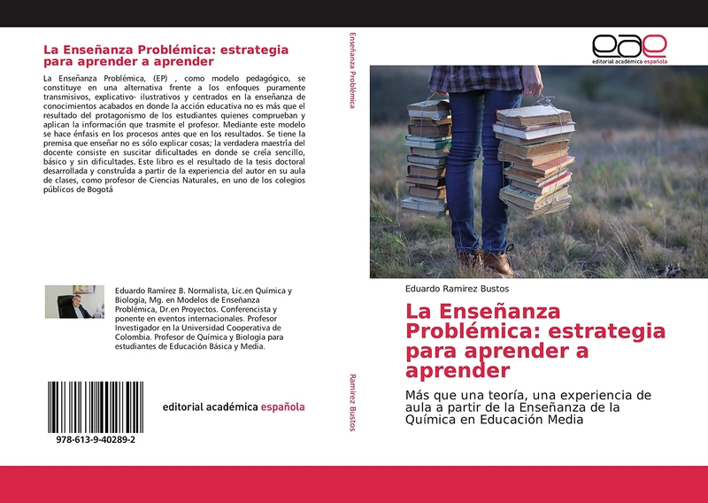 La Enseñanza Problémica: estrategia para aprender a aprender: Más que una teoría, una experiencia de aula a partir de la Enseñanza de la Química ... Ensen¿anza de la Qui¿mica en Educacio¿n Media