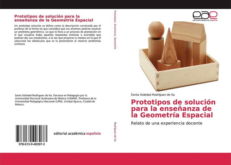 Prototipos de solución para la enseñanza de la Geometría Espacial: Relato de una experiencia docente