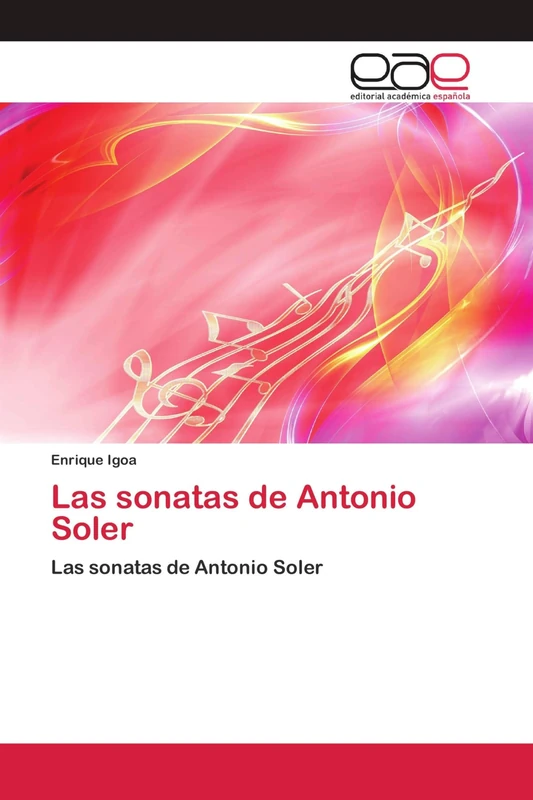 Las sonatas de Antonio Soler: Las sonatas de Antonio Soler - Image 1