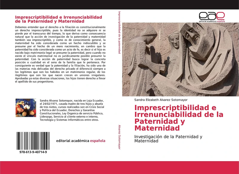 Imprescriptibilidad e Irrenunciabilidad de la Paternidad y Maternidad: Investigación de la Paternidad y Maternidad