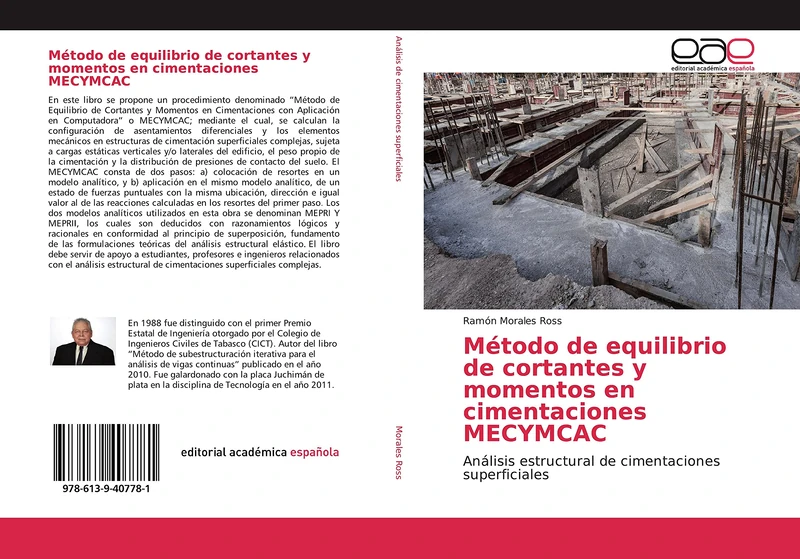 Método de equilibrio de cortantes y momentos en cimentaciones MECYMCAC: Análisis estructural de cimentaciones superficiales
