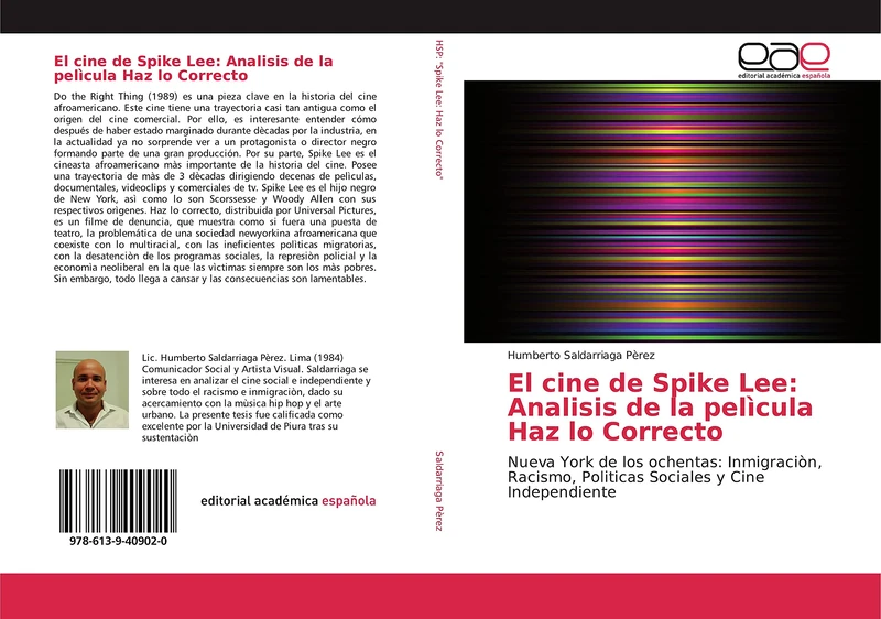 El cine de Spike Lee: Analisis de la pelìcula Haz lo Correcto: Nueva York de los ochentas: Inmigraciòn, Racismo, Politicas Sociales y Cine Independiente - Image 1